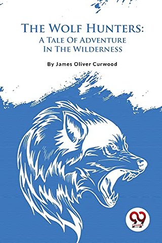 The Wolf Hunters