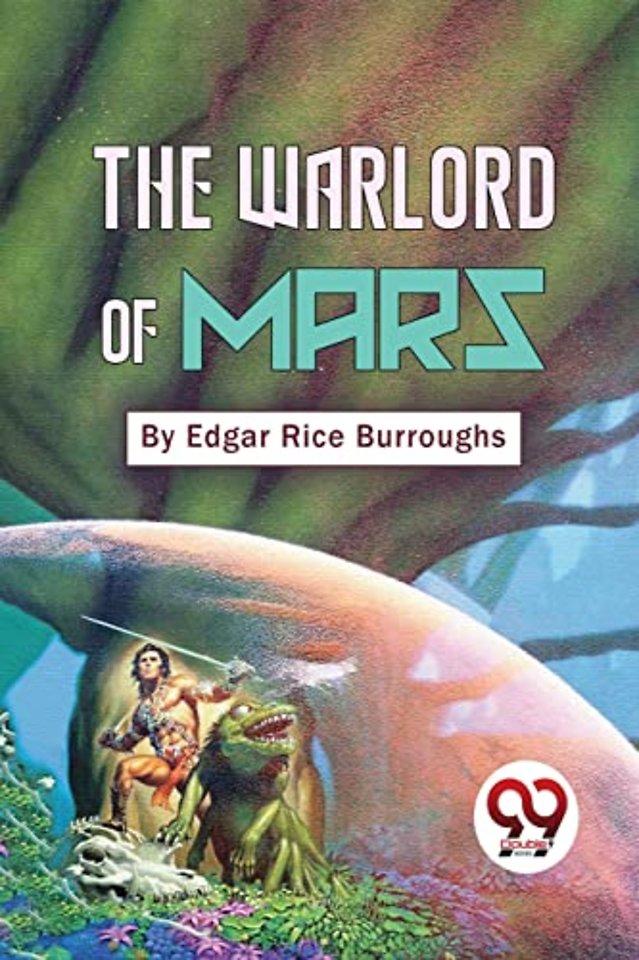 The Warlord of Mars