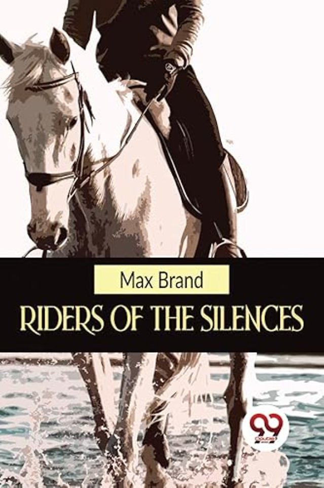 Riders of the Silences