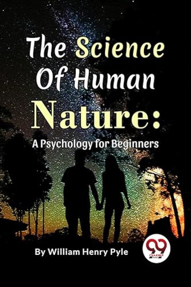 The Science of Human Nature: A Psychology for Beginners