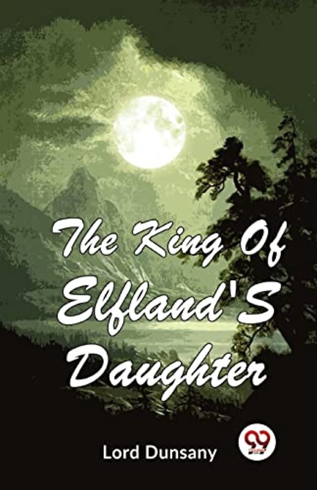 The King of Elfland's Daughter