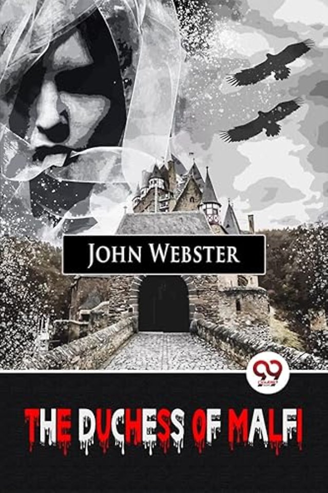 The Duchess Of Malfi