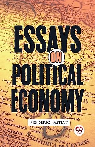Essays on Political Economy