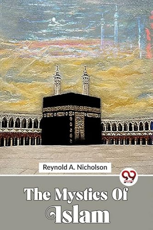 The Mystics of Islam