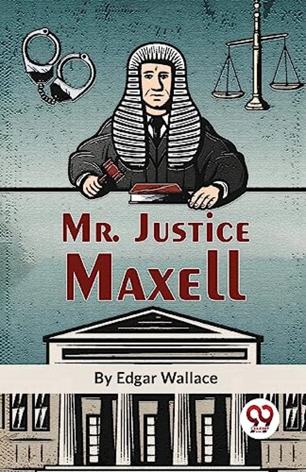 Mr. Justice Maxell