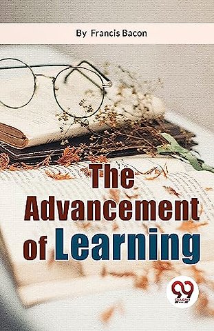 The Advancement of Learning