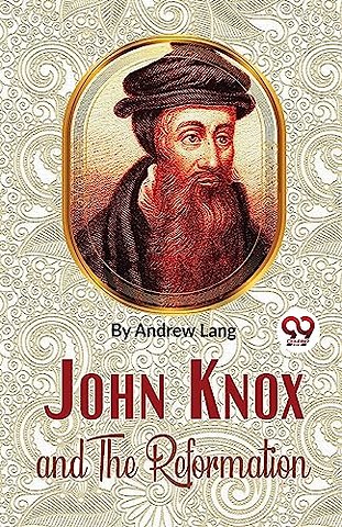 John Knox and the Reformation