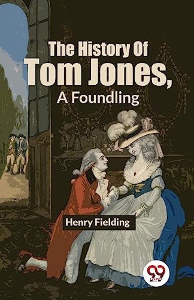The History of Tom Jones, a Foundling