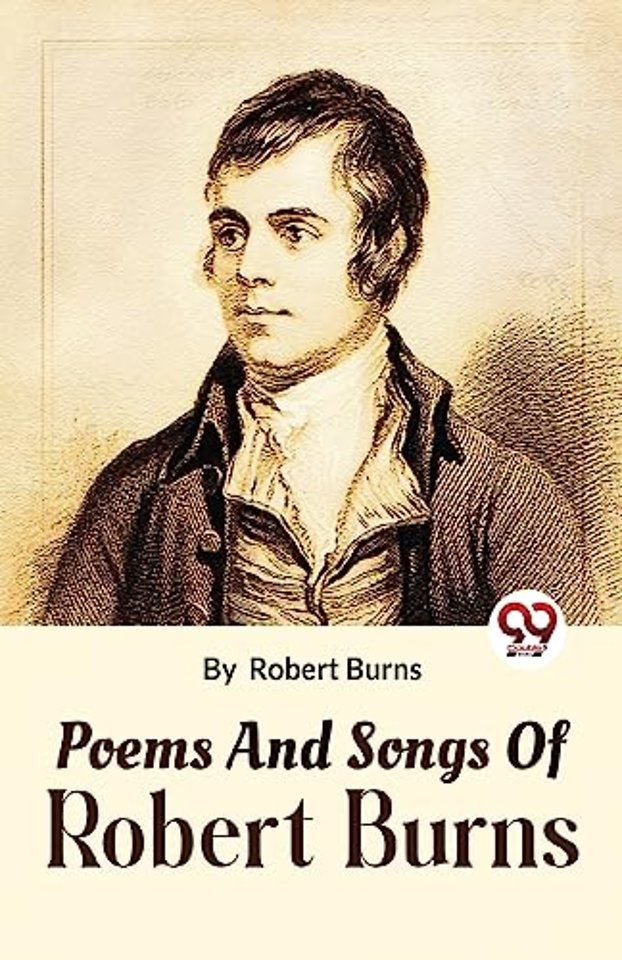 Poems and Songs of Robert Burns