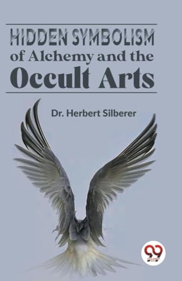 Hidden Symbolism of Alchemy and the Occult Arts