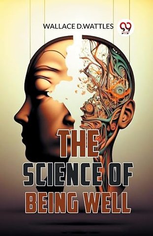 The Science of Being Well