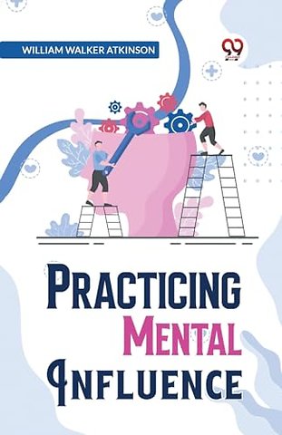 Practical Mental Influence