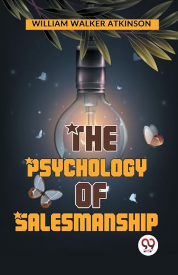 The Psychology of Salesmanship