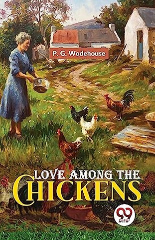 Love Among the Chickens