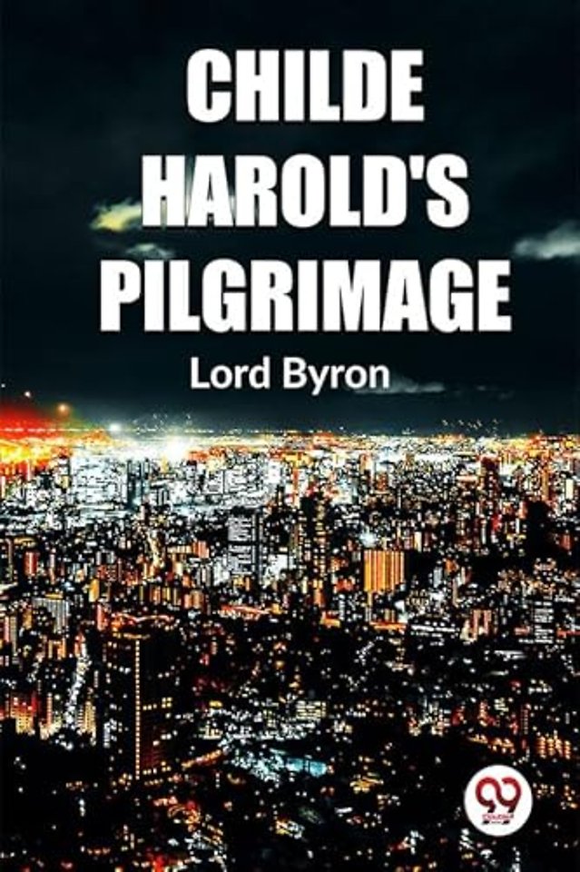 Childe Harold'S Pilgrimage