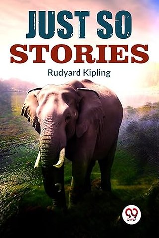 Just So Stories
