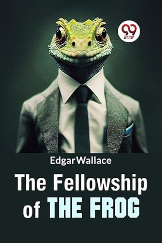 The Fellowship Of The Frog