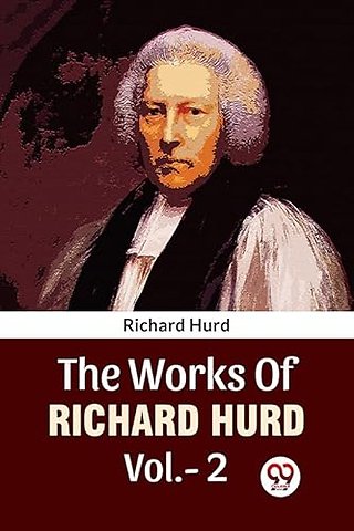 The Works Of Richard Hurd Vol.-2