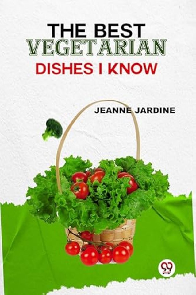 The Best Vegetarian Dishes I Know