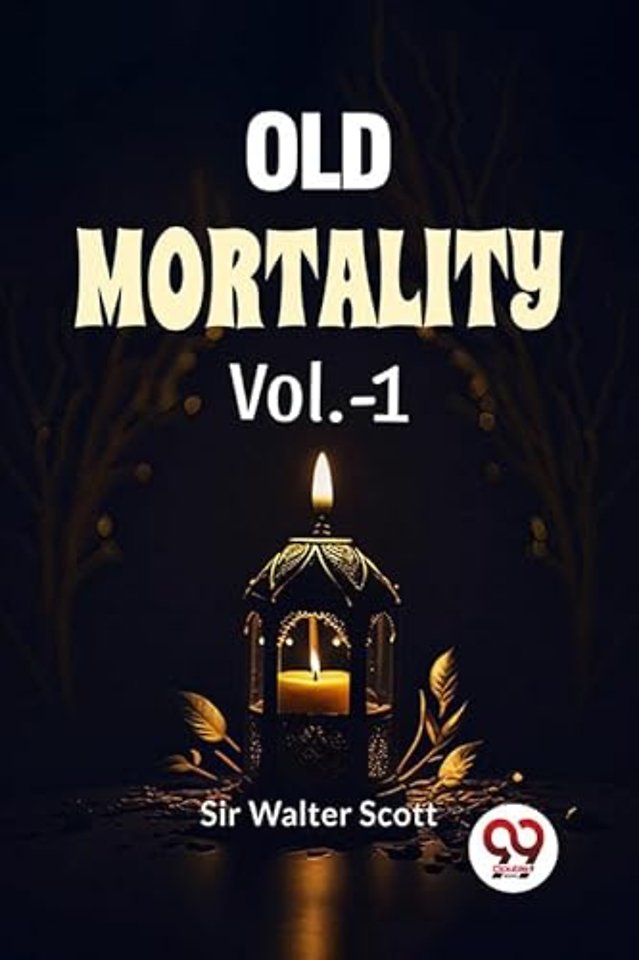 Old Mortality Vol.-1