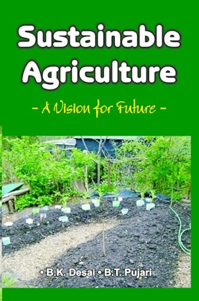 Sustainable Agriculture – A Vision for Future