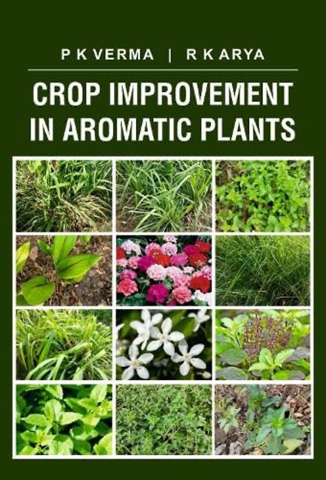 Crop Improvement in Aromatic Plants