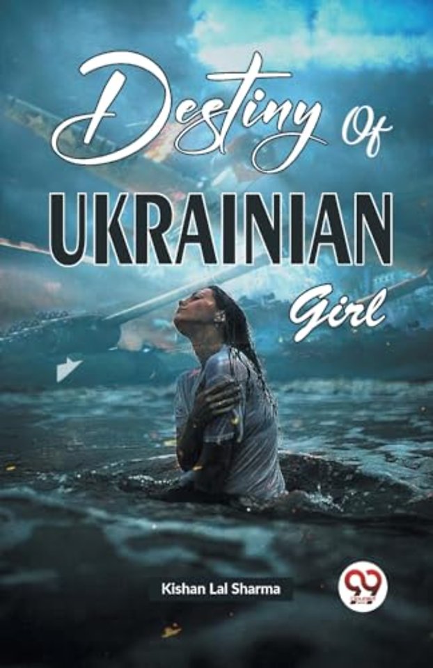 Destiny of Ukrainian Girl (Novel) (Edition2023)