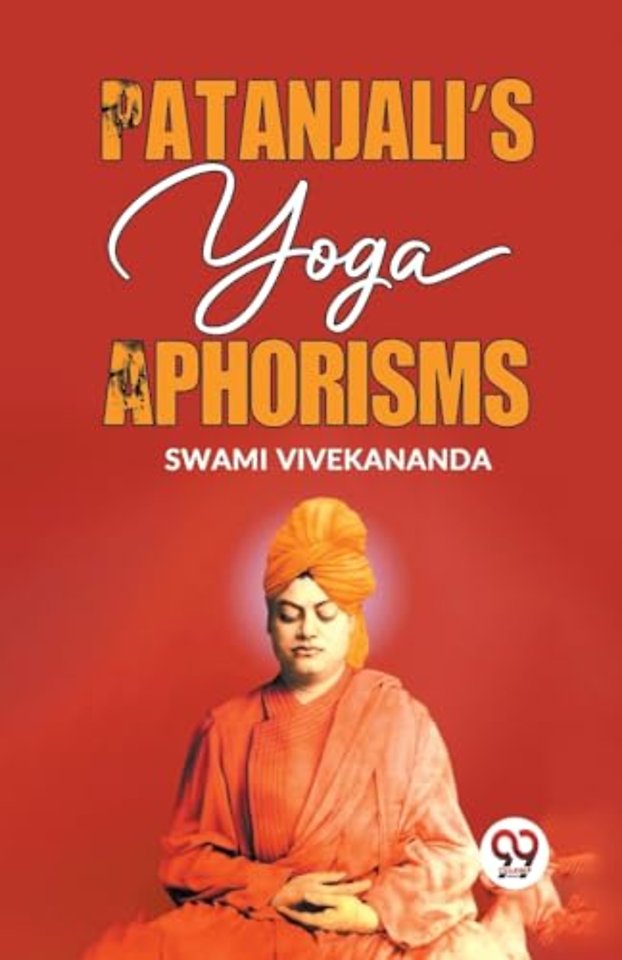 Patanjali?S Yoga Aphorisms
