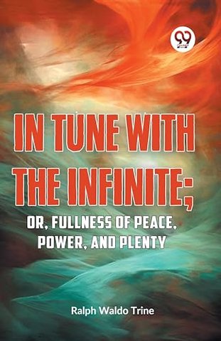 In Tune with the Infinite