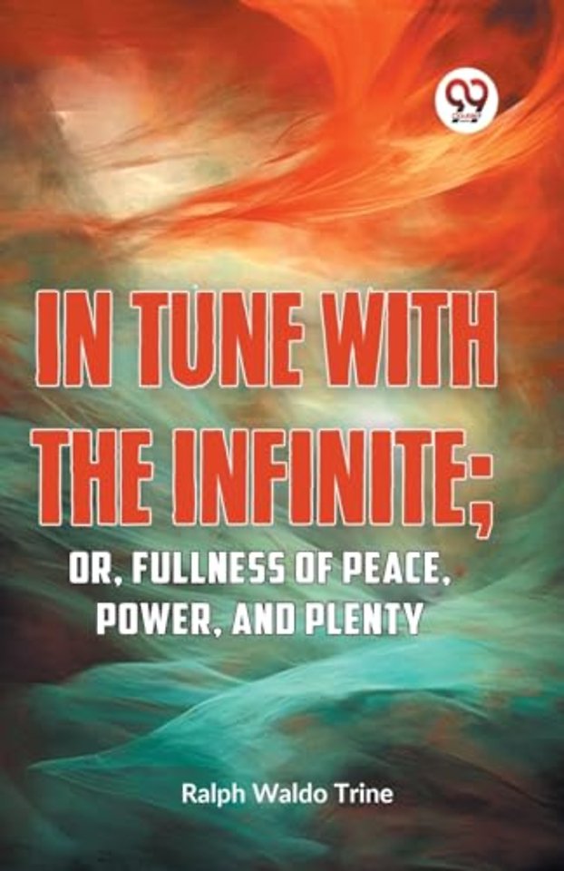 In Tune with the Infinite