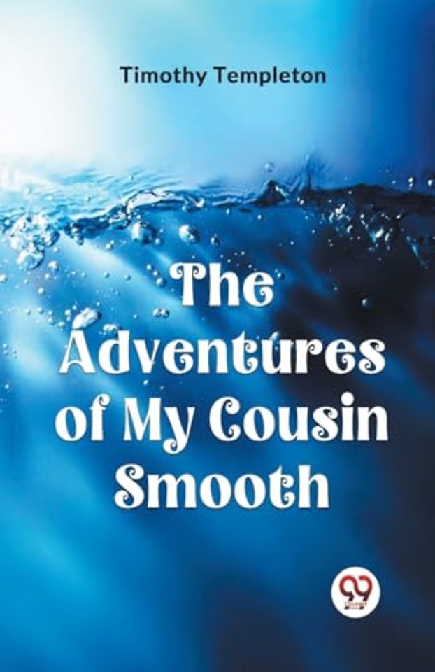 The Adventures of My Cousin Smooth (Edition2023)