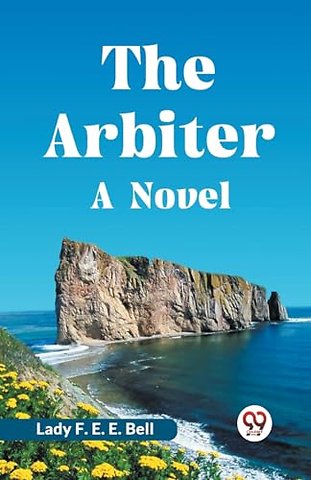 The ArbiterA Novel (Edition2023)