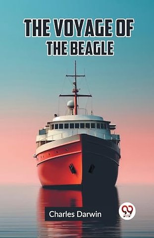 The Voyage of the Beagle (Edition2023)