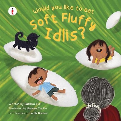 Would You Like to Eat Soft Fluffy Idlis?