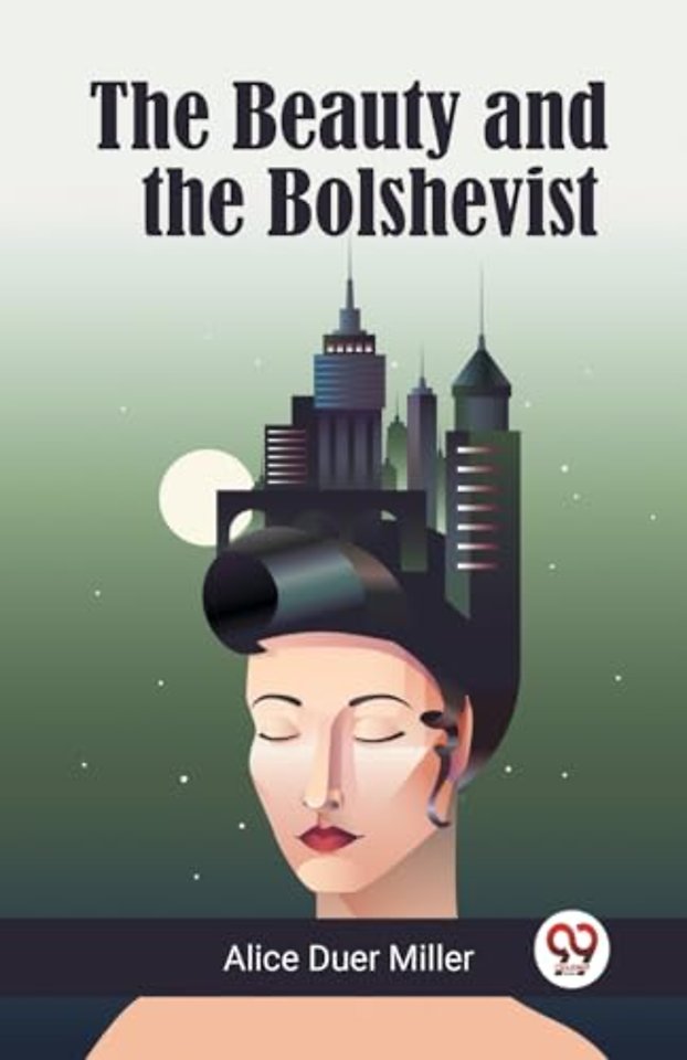 The Beauty and the Bolshevist (Edition2023)