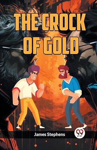 THE CROCK OF GOLD (Edition2023)