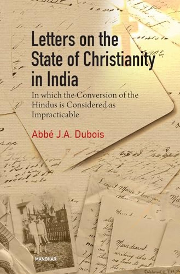 Letters on the State of Christianity in India – In Which the Conversion of the Hindu Is Considered As Impracticable