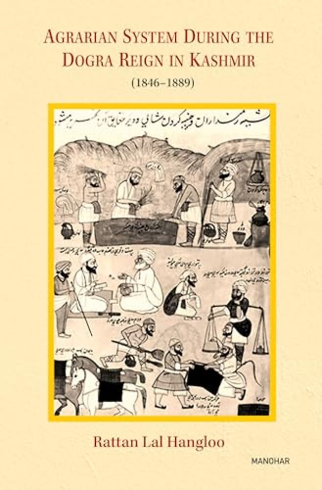 Agrarian System – During the Dogra Reign in Kashmir 1846–1889