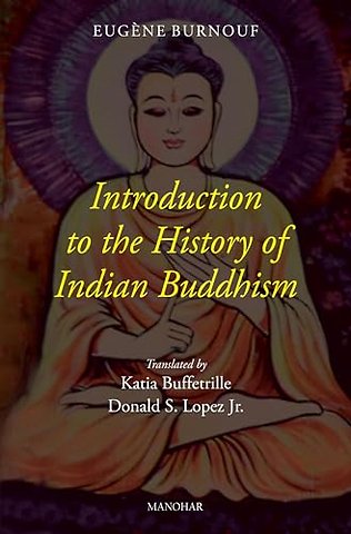 Introduction to the History of Indian Buddhism
