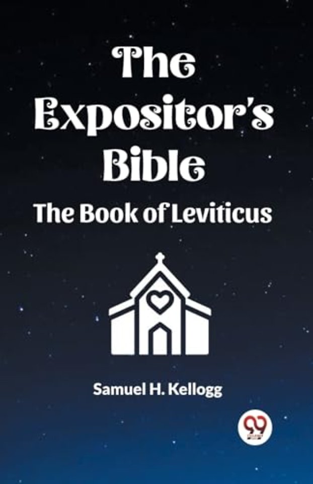 The Expositor's Bible The Book Of Leviticus