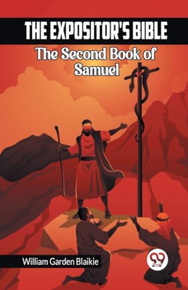 The Expositor's Bible The Second Book of Samuel