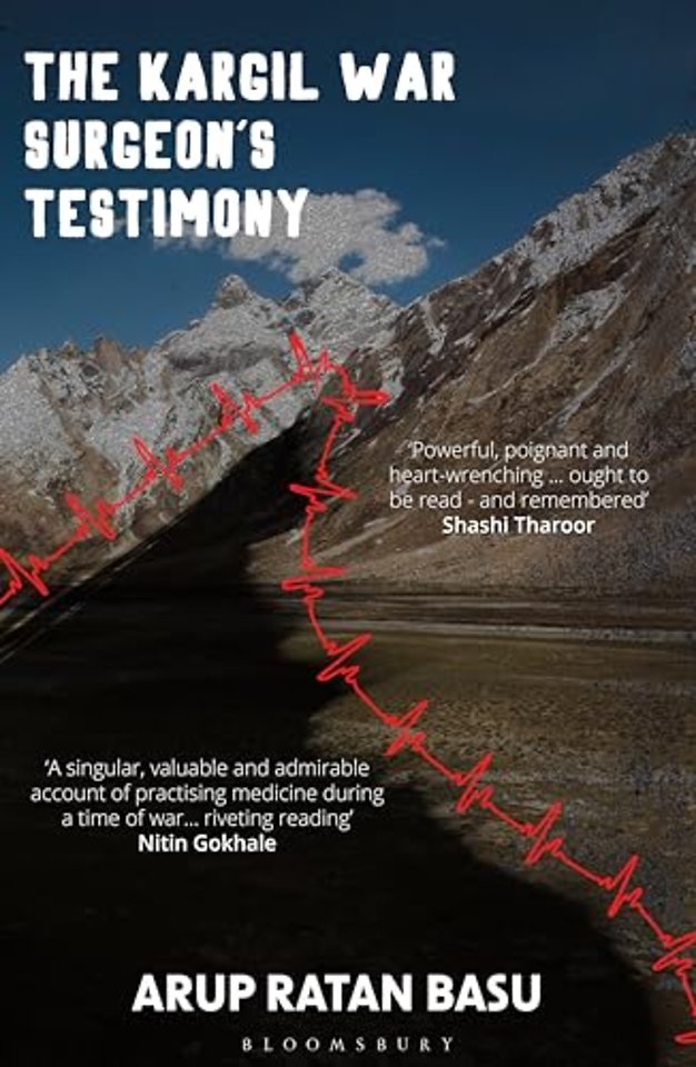 The Kargil War Surgeon's Testimony