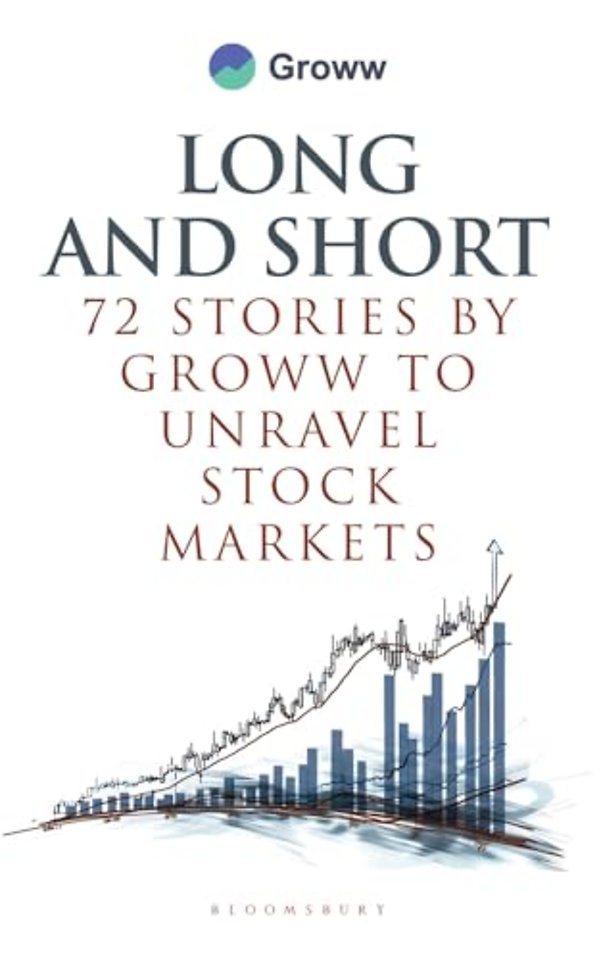 Long and Short - 72 Stories by Groww to Unravel Stock Markets