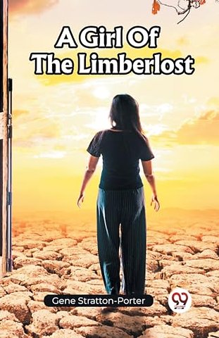 A Girl Of The Limberlost (Edition2023)
