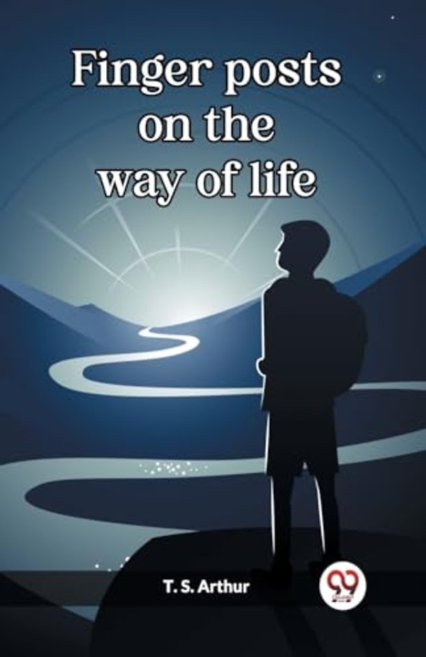 Finger posts on the way of life (Edition2023)