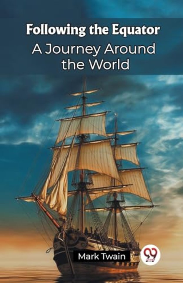 Following the EquatorA Journey Around the World (Edition2023)