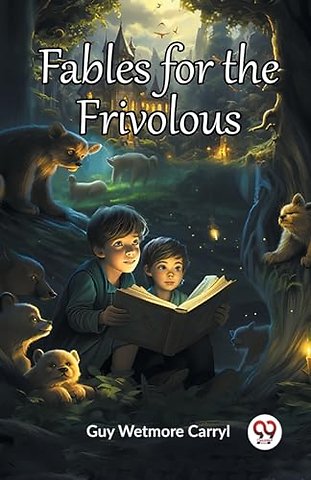 Fables for the Frivolous (Edition2023)