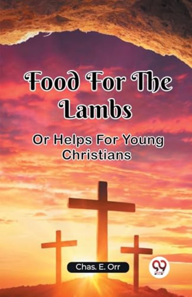 Food For The LambsOr Helps For Young Christians (Edition2023)