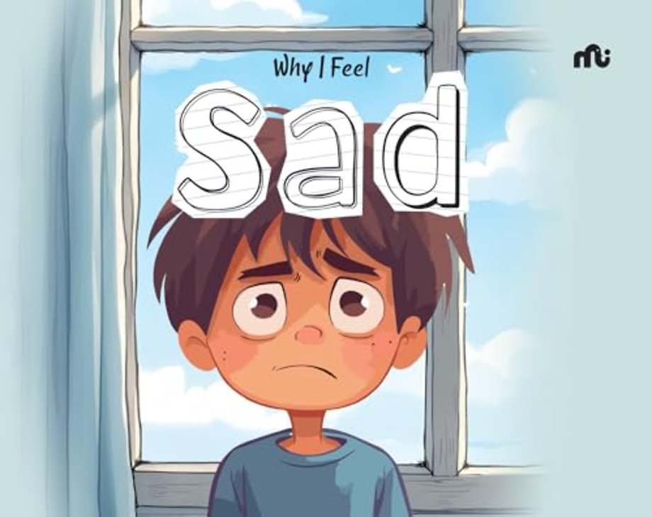 Why I Feel Sad