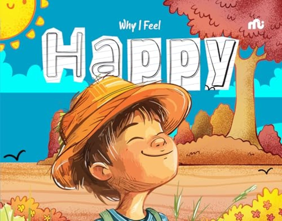 Why I Feel Happy